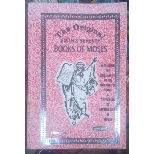 The Original Sixth and Seventh Books of Moses | Newton Books