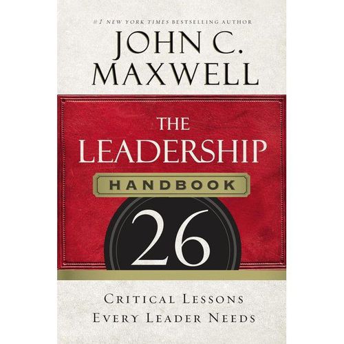 The Leadership Handbook: 26 Essential Lessons for Effective Leadership | Harper Collins