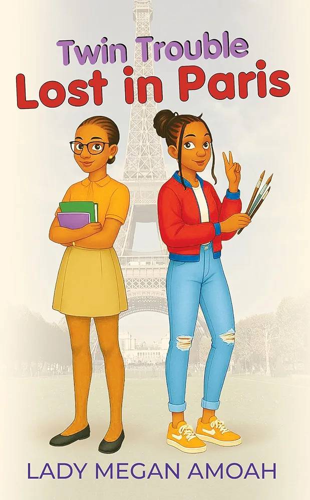 Twin Trouble: Lost in Paris – A Fun-Filled Middle-Grade Adventure About Sibling Bonds, Mischief, and Growing Up
