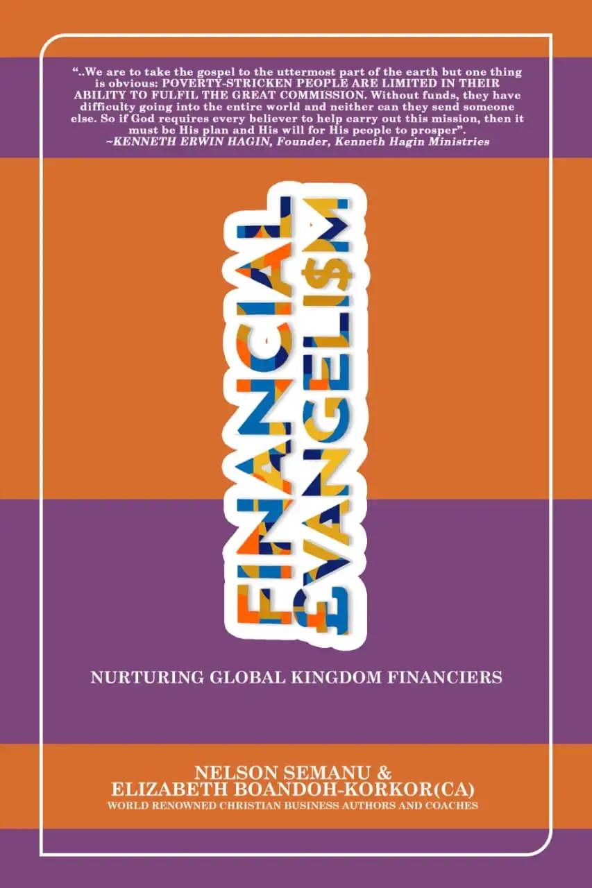 Financial Evangelism – A Transformational Guide to Kingdom Wealth and Missions Impact