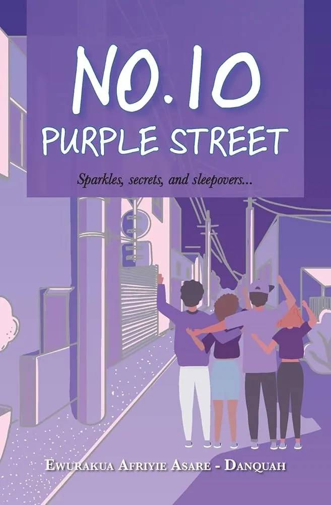 No. 10 Purple Street: Sparkles, Secrets and Sleepovers – A Heartwarming Tale of Friendship and Family