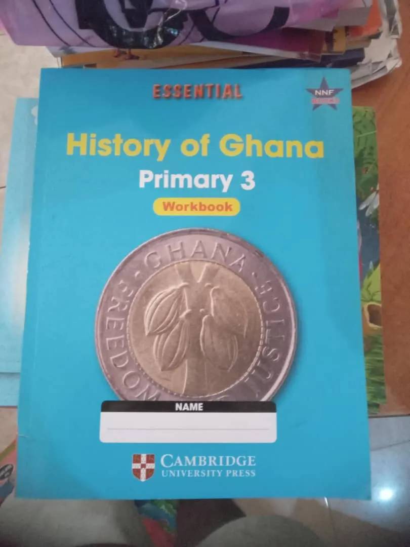 Essential History Primary 3 Workbook: NaCCA-Approved Social Studies Textbook for Basic Schools in Ghana