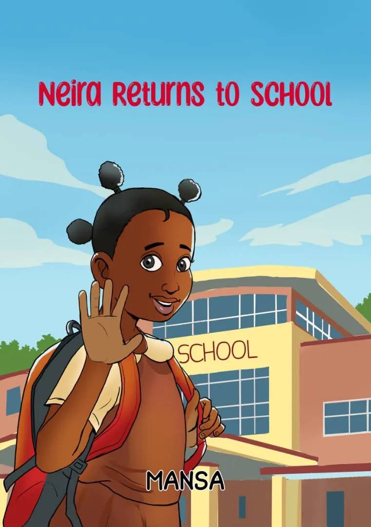 Neira Returns To School (SDG Changemakers Series)
