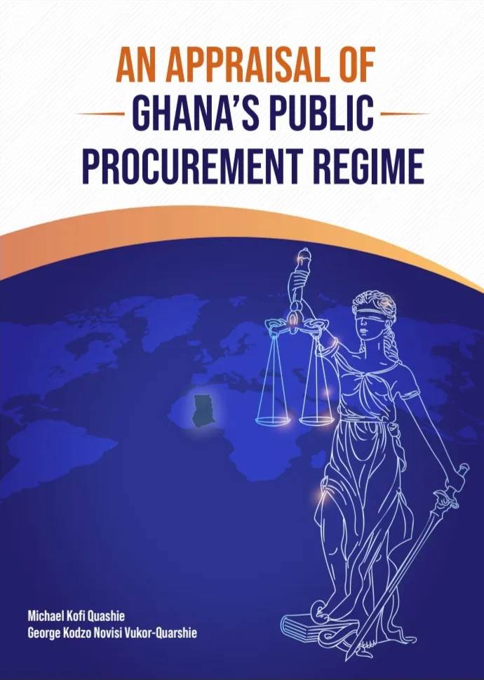An Appraisal of Ghana’s Public Procurement Regime