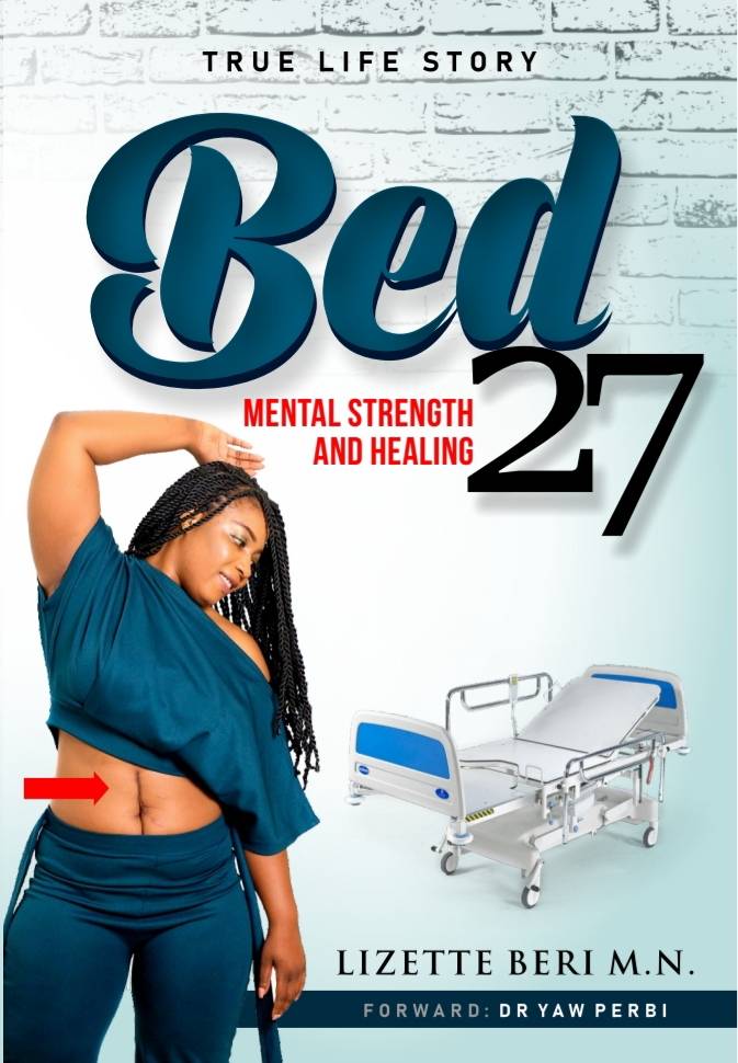 Bed 27: Mental Strength and Healing – A Memoir of Survival, Faith, and Brain Fitness Transformation