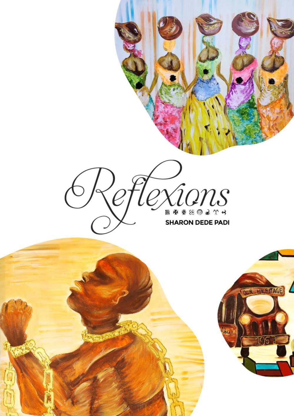 Reflexions (Hardcover) – A Fusion of Poetry, Art, and Deep Introspection by Sharon Dede Padi