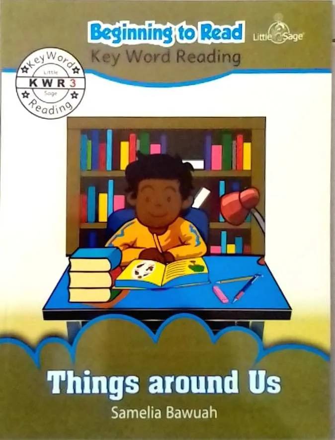 Little Sage Beginning to Read: Things Around Us (Key Word Reading #3) – A Fun and Engaging Phonics Reader for Early Learners
