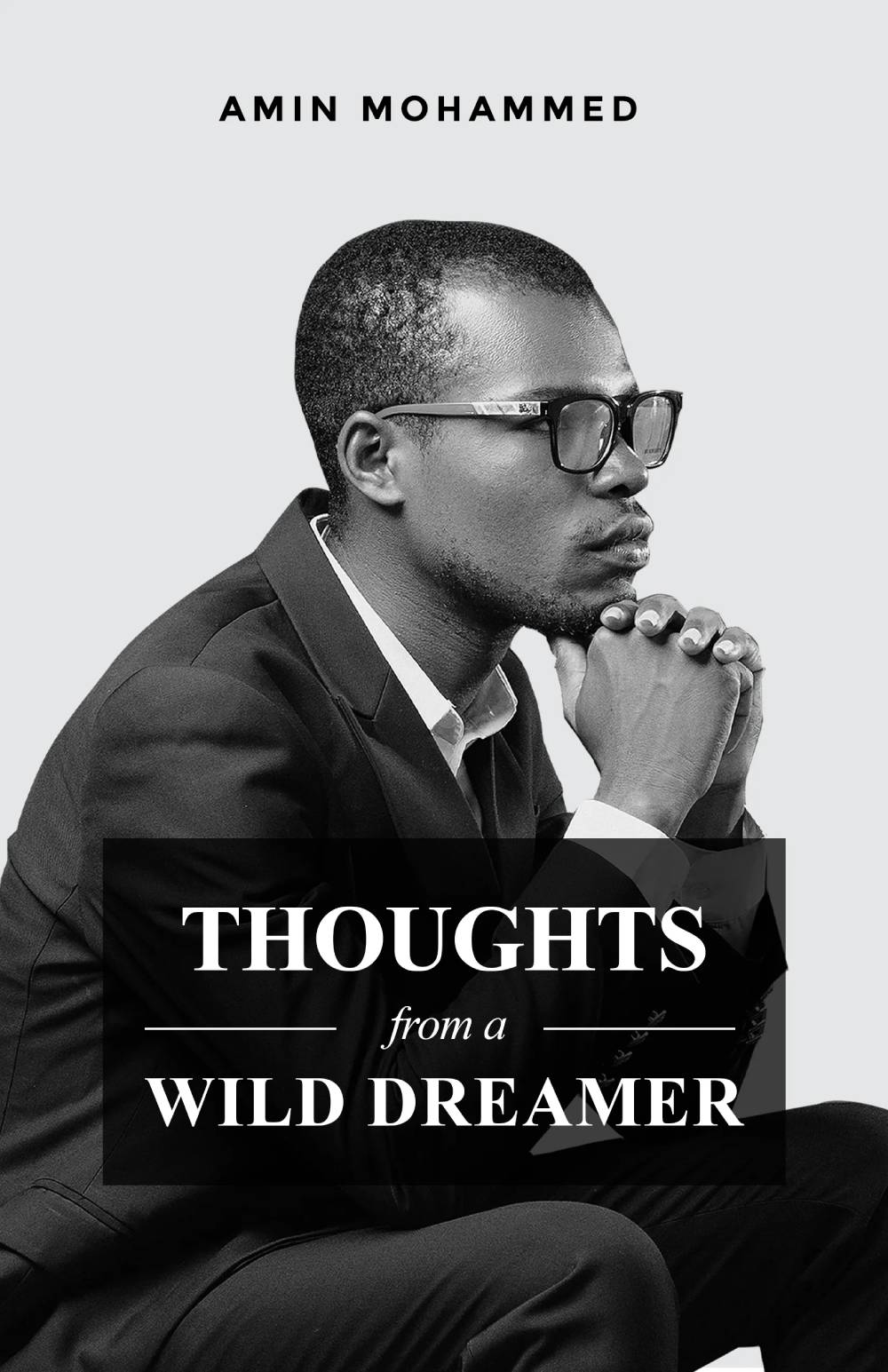 Thoughts From A Wild Dreamer: A Journey Through Words, Dreams, and Resilience