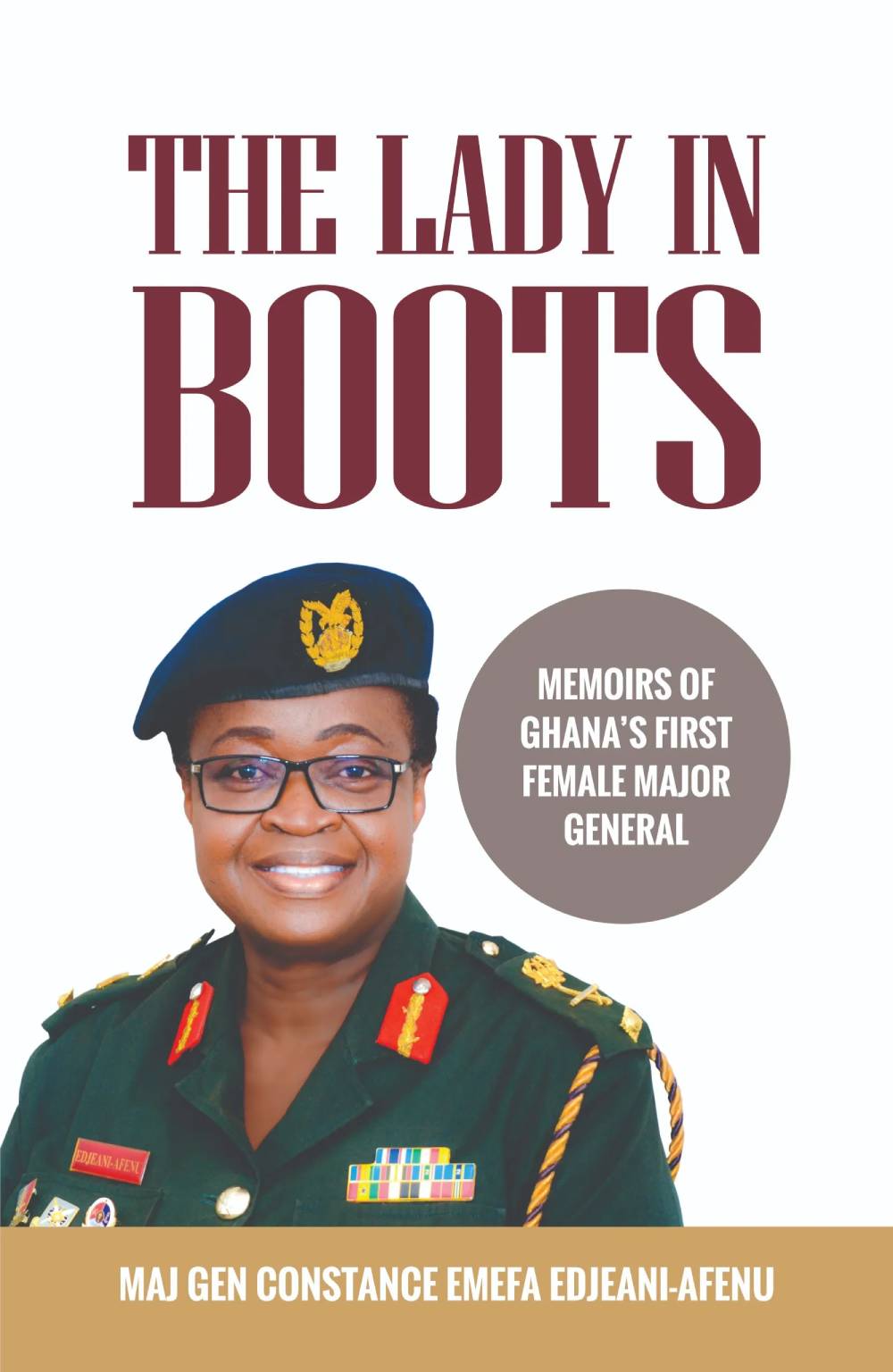 The Lady in Boots: Memoirs of Ghana’s First Female Major General