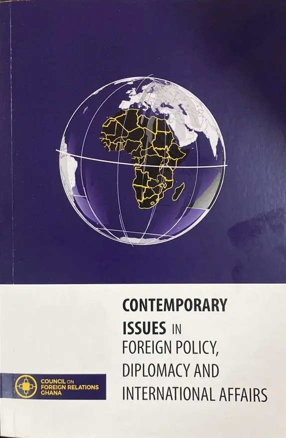Contemporary Issues in Foreign Policy, Diplomacy & International Affairs: African Reflections in a Global Arena