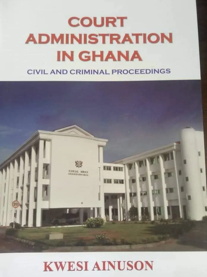 Court Administration in Ghana: Civil and Criminal Proceedings