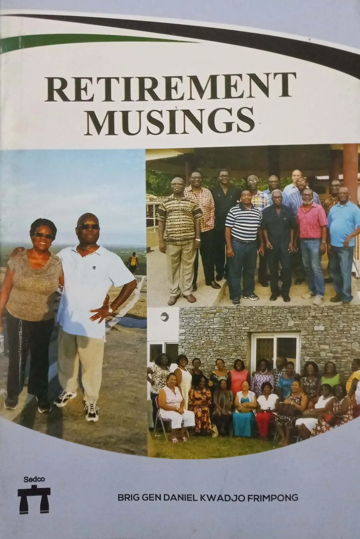 Retirement Musings – Reflections on Life, Leadership, and the Lighter Side of Public Service