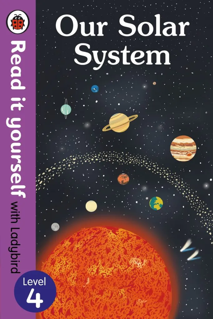 Our Solar System – A Fascinating Introduction to Space for Young Independent Readers (Ladybird Level 4)
