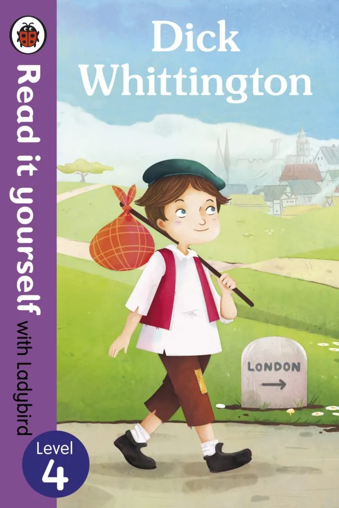 Dick Whittington – A Classic Tale of Fortune, Friendship, and a Clever Cat (Ladybird Level 4)