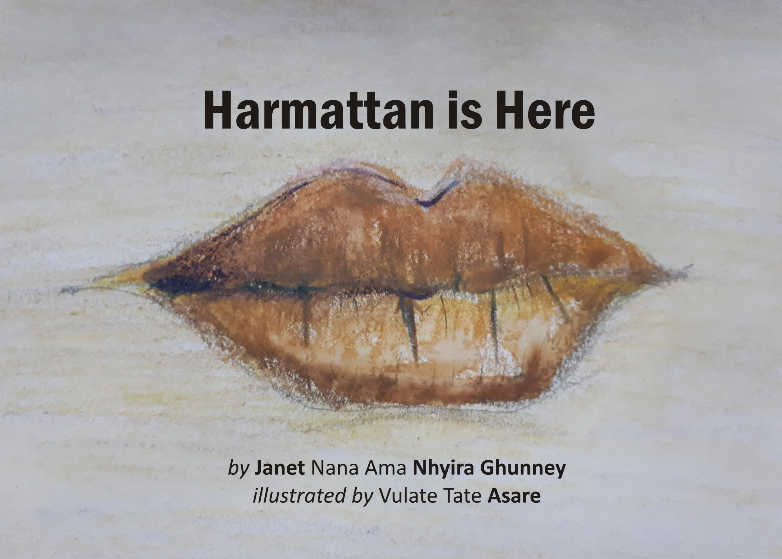 Harmattan is Here – By Janet Nana Ama Nhyira Ghunney