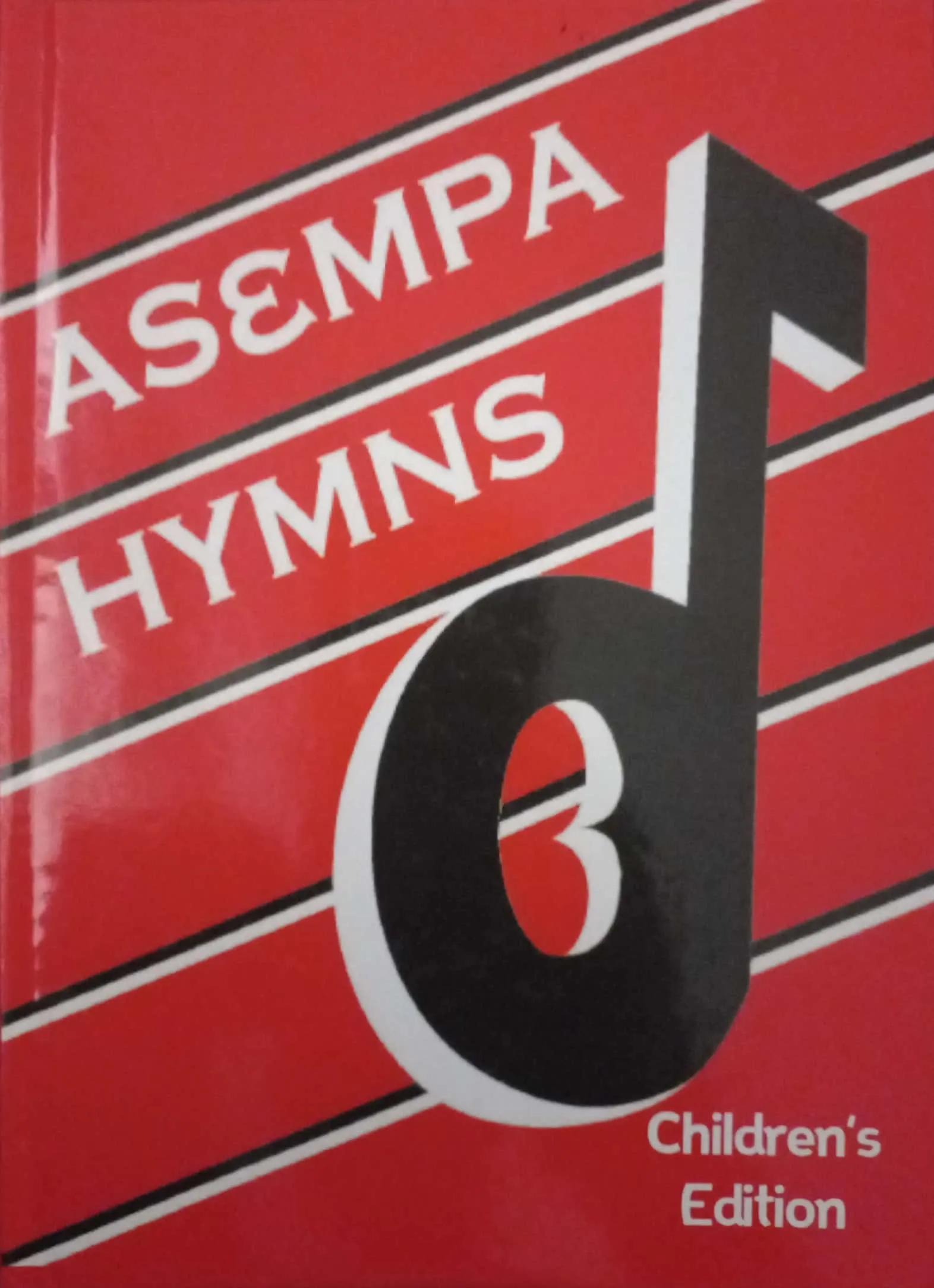 Asempa Hymns: Children’s Edition (Hardcover) | Uniting the World in Praise – A Hymnal for the Next Generation