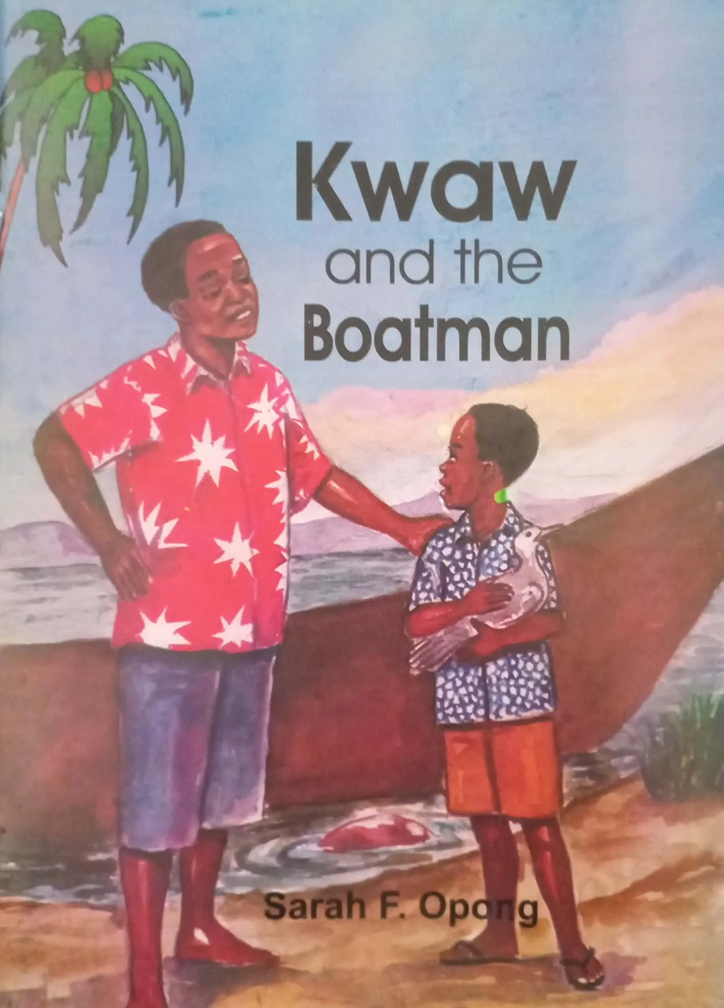 Kwaw and the Boatman – A Delightful Tale of Bravery & Curiosity for Young Readers