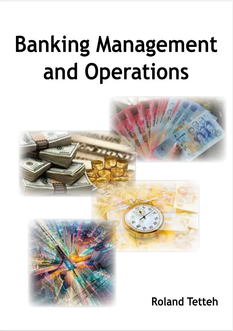 Banking Management and Operations – A Stepwise Strategy to Effective Banking Practice