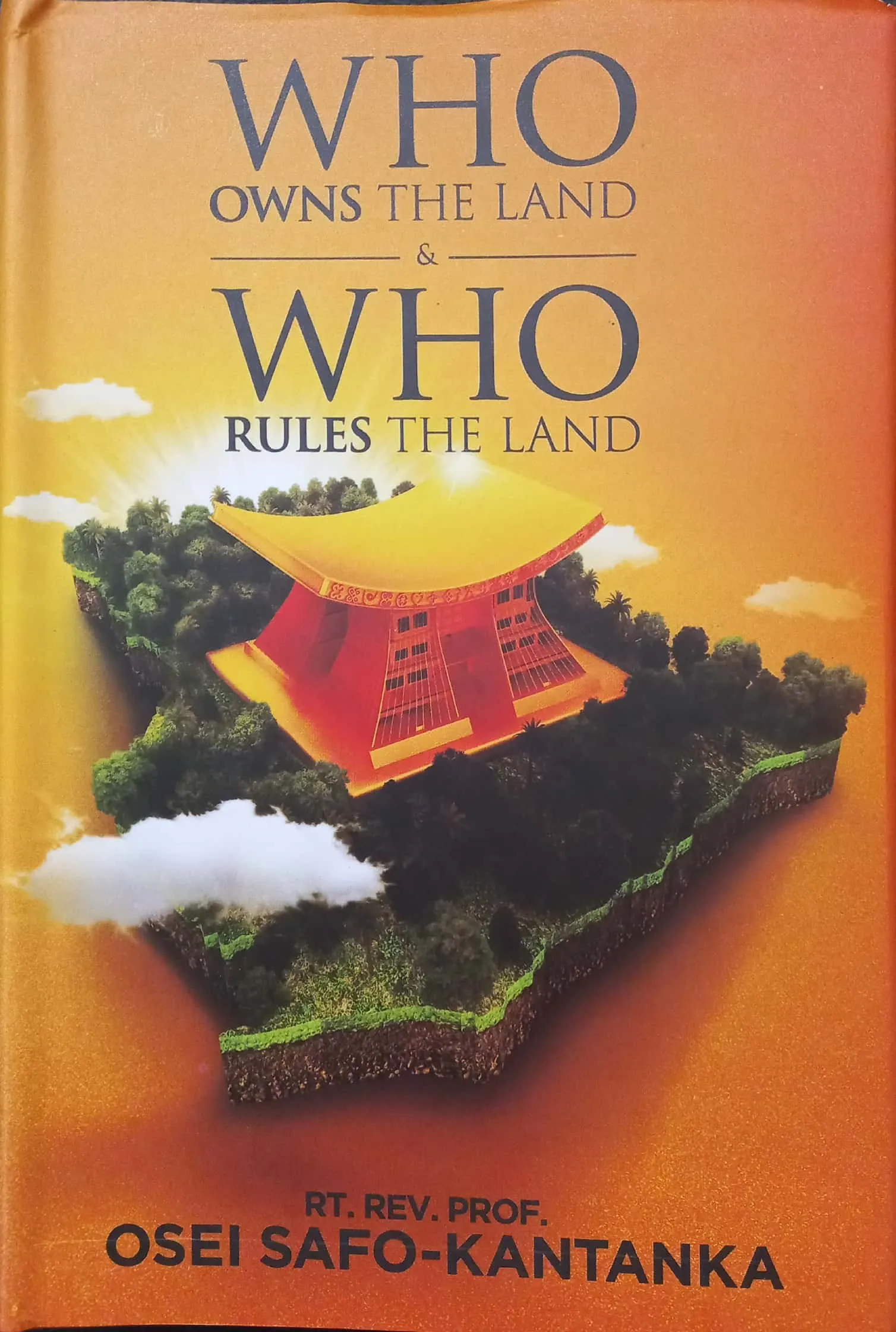 Who Owns the Land and Who Rules the Land? – Ghana’s Governance Bottlenecks and the Quest for Economic Liberation