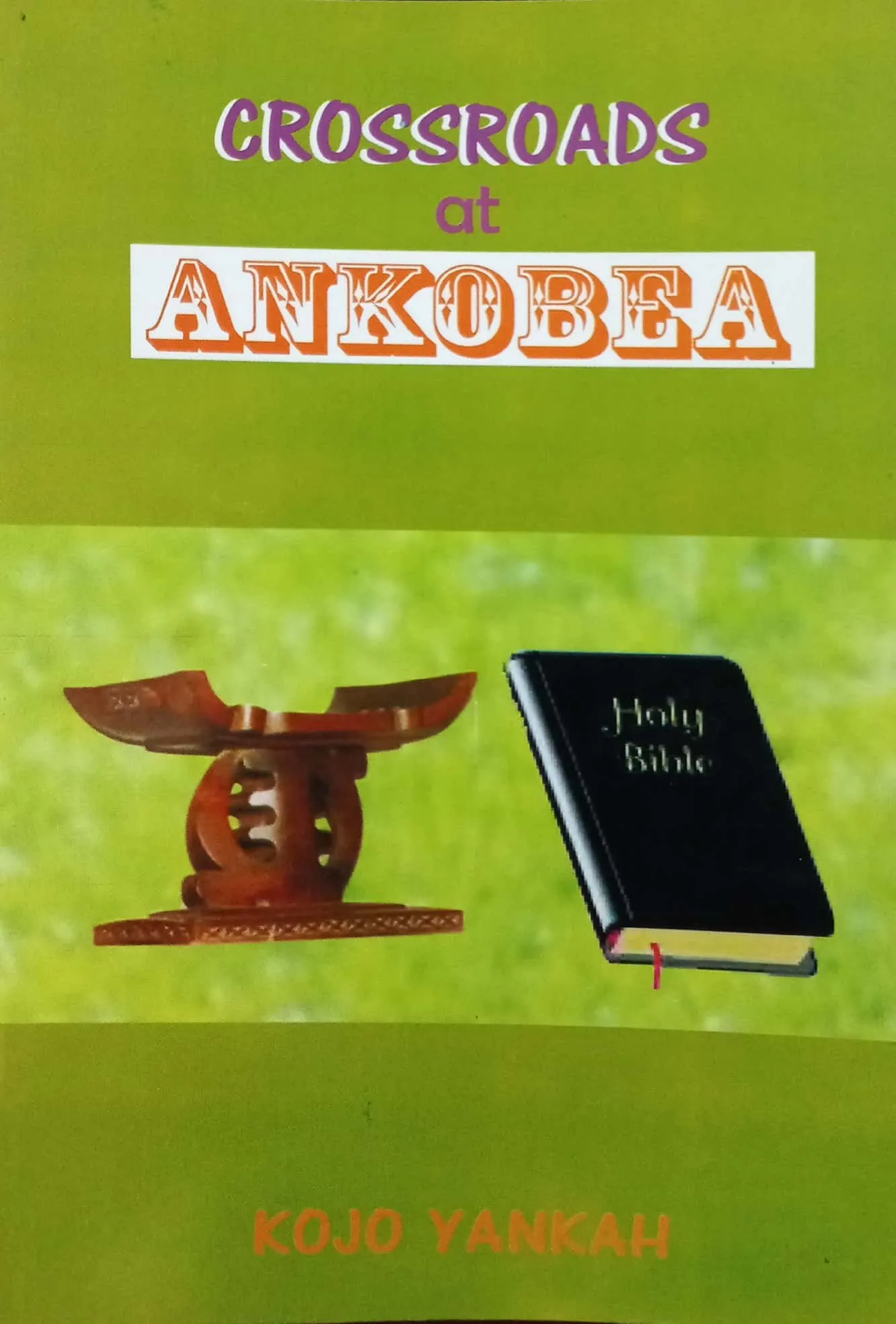 Crossroads at Ankobea – A Powerful African Novel on Faith, Leadership & Tradition