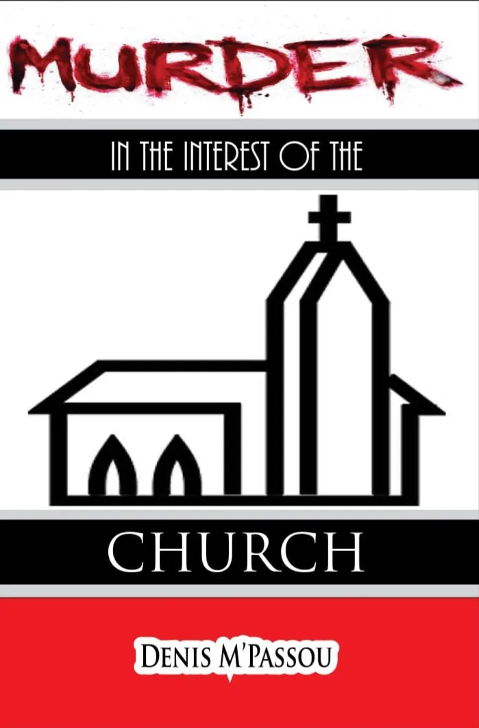 Murder in the Interest of the Church – A Gripping African Clerical Crime Novel
