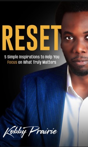RESET: 5 Simple Inspirations to Help You Focus on What Truly Matters - Personal Renewal & Motivation Book