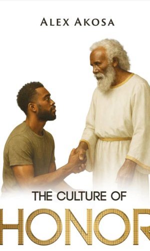 Culture of Honor - Biblical Principles for Integrity, Respect & Godly Relationships