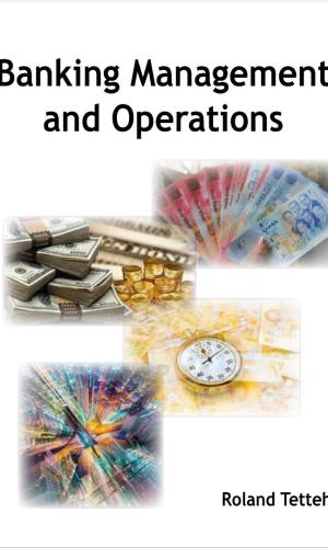 Banking Management and Operations - Ghanaian Banking Act & Risk Management Textbook