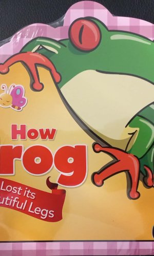 Learn and Play: How Frog Lost Its Beautiful Legs (Board book) - African Folktale with Pop-Up Surprise