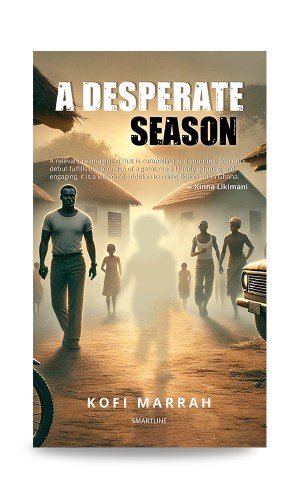 A Desperate Season - Gripping Novel of Survival, Desperation & Human Bonds in Crisis