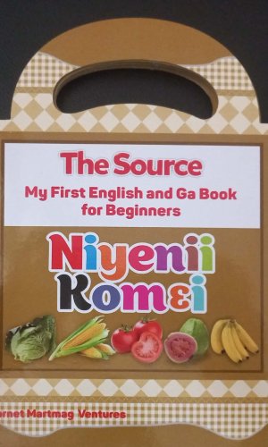 The Source: My First English and Ga Book for Beginners – Niyenii Komɛi (Ga, Board Book) - Accra Street Food & Snacks