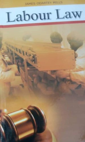 Labour Law - Employment Contracts, Termination & Industrial Relations in Ghana