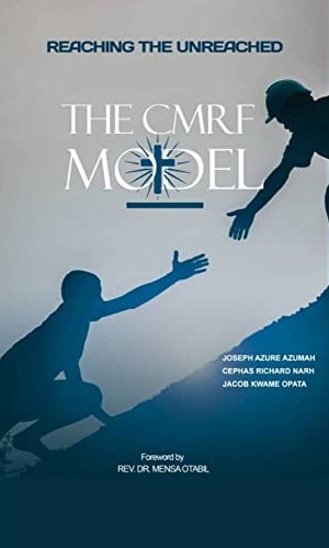 Reaching The Unreached: The CMRF Model - Rural Healthcare Delivery Framework