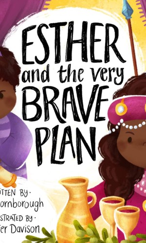 Esther and the Very Brave Plan (Very Best Bible Stories, Hardcover) - Purim Story Retold