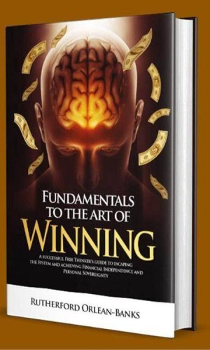 Fundamentals to the Art of Winning (Pre-Order) - Strategic Success Principles for Sports, Business & Life