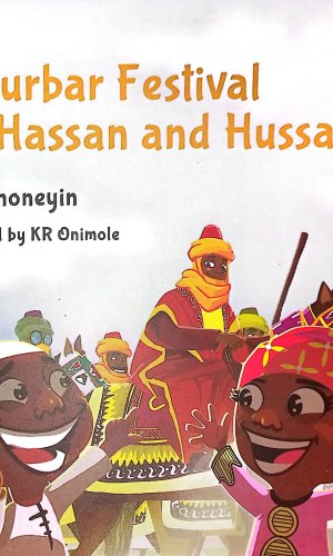 A Durbar Festival for Hassan and Hussaina - Children’s Picture Book on Northern Ghana Muslim Culture