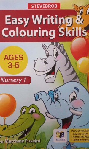 Stevebrob: Easy Writing & Colouring Skills – Nursery 1 - Pre-Writing Patterns & Motor Skills