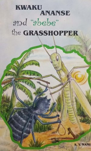 Kwaku Ananse and Abebe the Grasshopper - Bilingual Trickster Tale with Moral