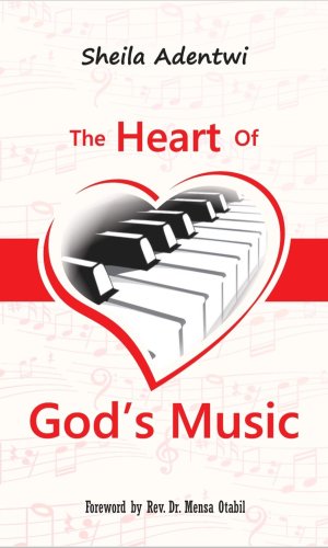 The Heart of God’s Music - Worship Theology & Ghanaian Praise Composition
