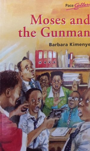 Moses and the Gunman (Pacesetters) - South African Anti-Apartheid Resistance Thriller