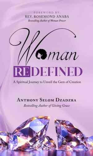 Woman Redefined: A Spiritual Journey to Unveil the Gem of Creation - Biblical Femininity & Purpose