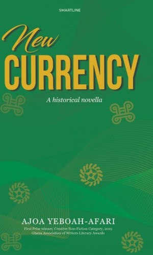 New Currency: A Historical Novella - 2007 Cedi Redenomination Drama