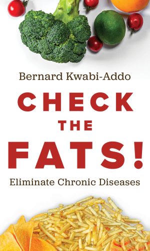 Check The FATS: Eliminate Chronic Diseases - Nutrition Against Diabetes & Hypertension