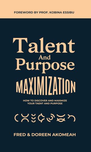 Talent & Purpose Maximization - Spiritual & Practical Guide to Discovering God-Given Gifts