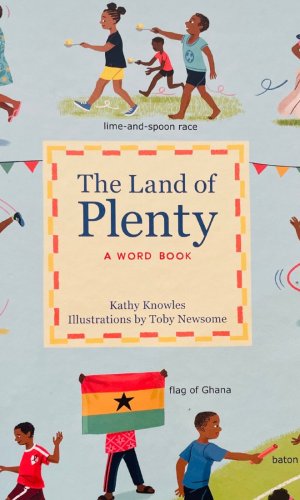 The Land of Plenty: A Word Book (Hardcover) - Illustrated Vocabulary Builder with Ghanaian Culture