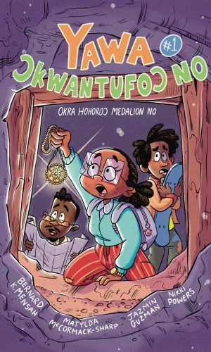 Yawa Okwantufoɔ No: Okra Hohoroɔ Mɛdallion No - Twi Fantasy Adventure of Courage & Magic
