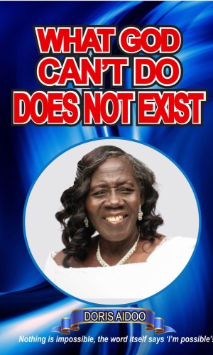 What God Cannot Do Does Not Exist - Faith Declarations & Testimonies of Impossible Miracles