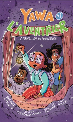 Yawa, l’Aventrier: Le Medaillon du Soul Washer - French Edition Ghanaian Fantasy Quest Novel