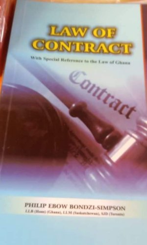 Law of Contract: With Special Reference to the Law of Ghana - Offer, Acceptance & Remedies Guide
