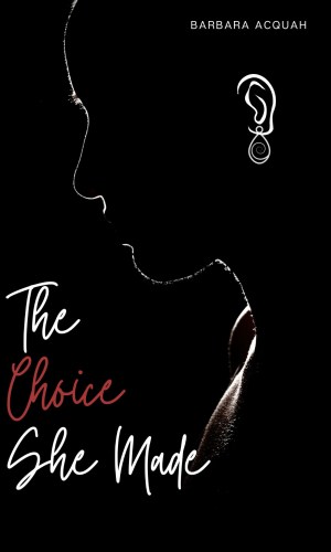 The Choice She Made - Moral Dilemma Fiction on Abortion & Forgiveness in Kumasi